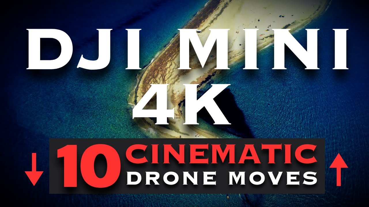 Top 10 DJI MINI 4K Cinematic Drone Movements