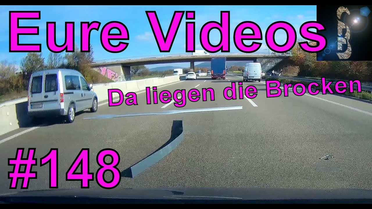 Eure Videos #148 - Eure Dashcamvideoeinsendungen #Dashcam @Fahrnuenftig