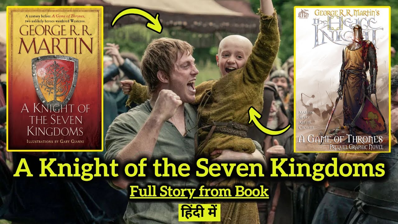 A Knight of the Seven Kingdoms FULL STORY From Book in Hindi