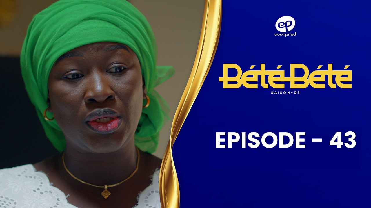 B&Eacute;T&Eacute; B&Eacute;T&Eacute; - Saison 3 - Episode 43 **VOSTFR**