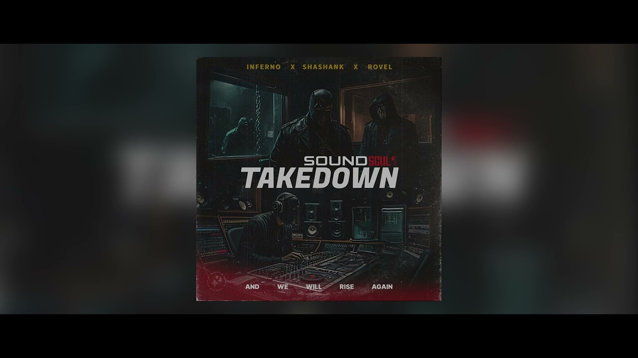 Takedown - Inferno | Shashank | Rovel | Prod. By - @SoundSculp