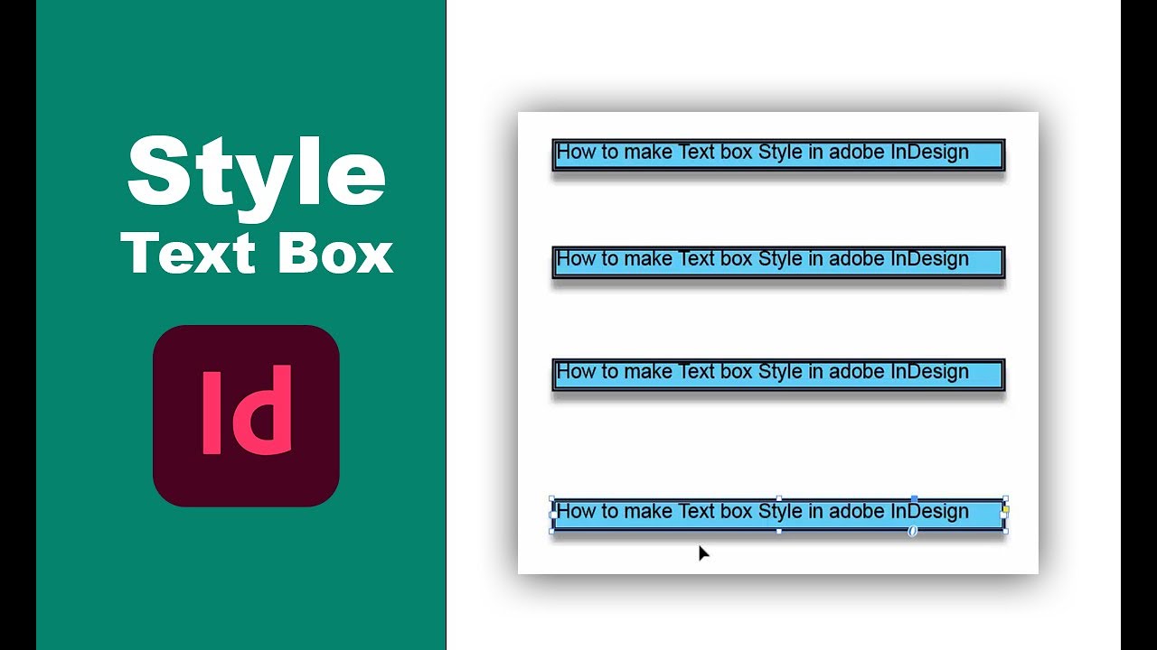 How to make Text box Style in adobe InDesign