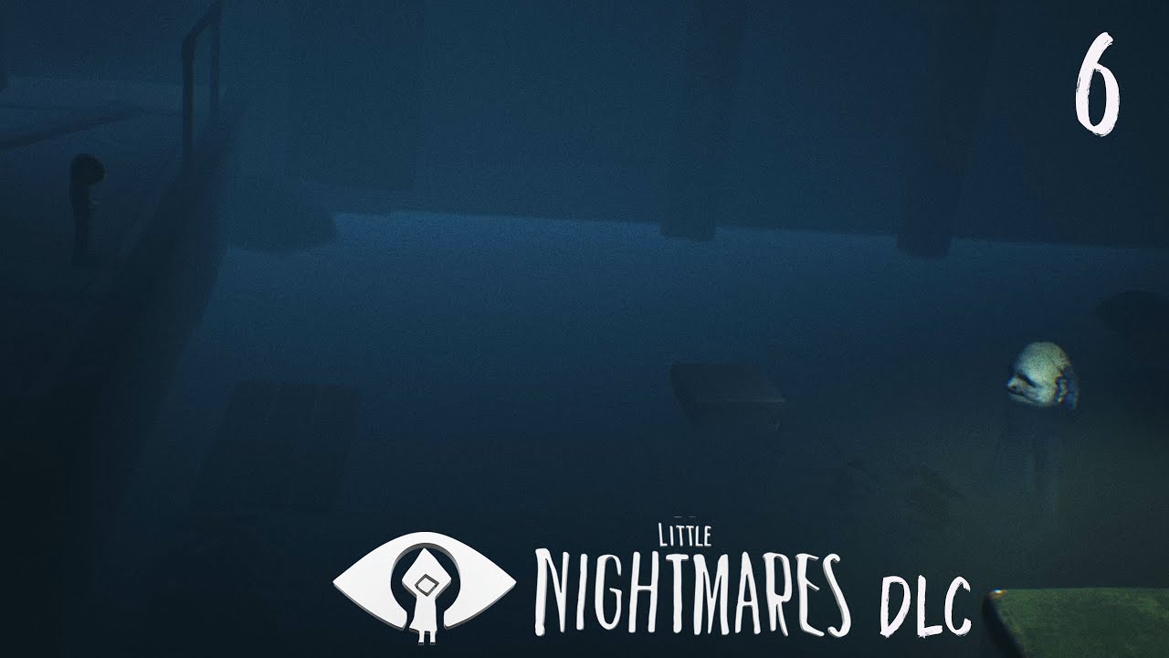 Little Nightmares #6 The Depths (Дополнение) | Прохождение