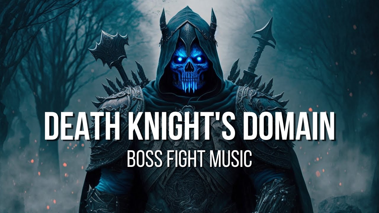 Death Knight's Domain - RPG/DND - Epic Boss Battle Music