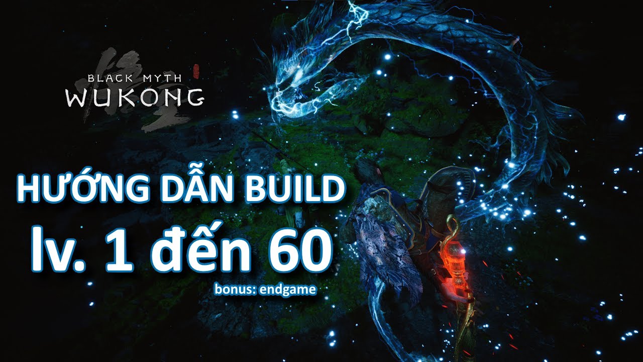 Wukong - Hướng dẫn BUILD phân bổ kĩ năng