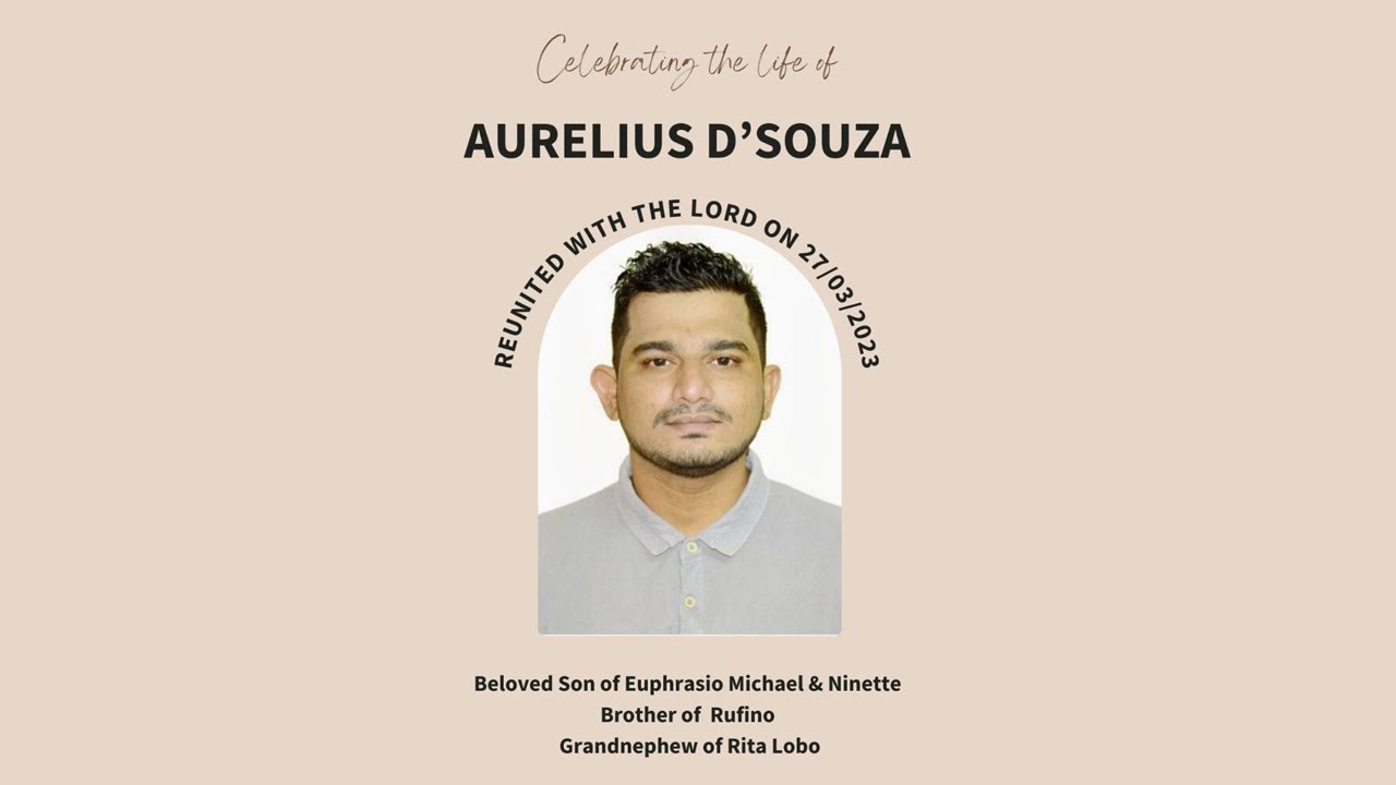 Live Streaming of Funeral Mass followed by Burial of AURELIUS  D'SOUZA, at St Michael's Church Mahim