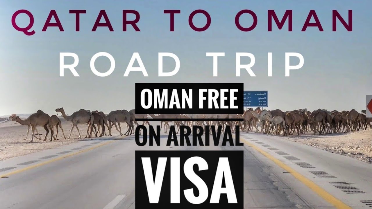 Qatar to Oman road trip