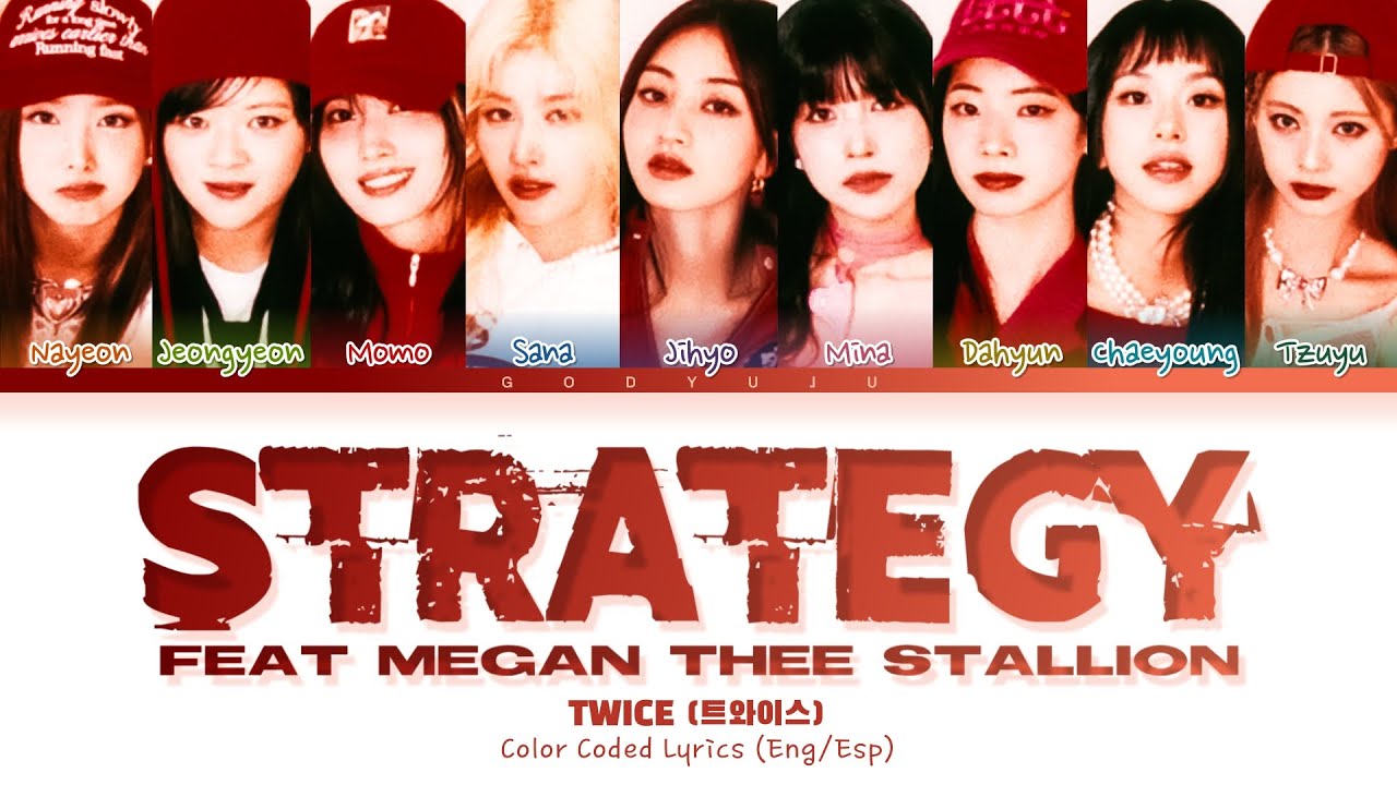TWICE (트와이스) - 'Strategy Feat. Megan Thee Stallion' Color Coded Lyrics