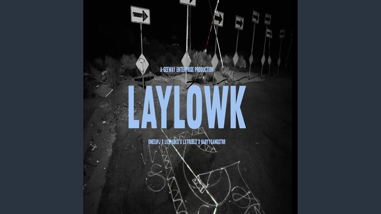 LaylowK (feat. Oneeupj, Lxsparks, Lxtrublz & BabyyGangstrr)