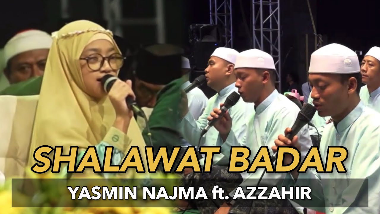 SHALAWAT BADAR || YASMIN NAJMA ft. AZZAHIR