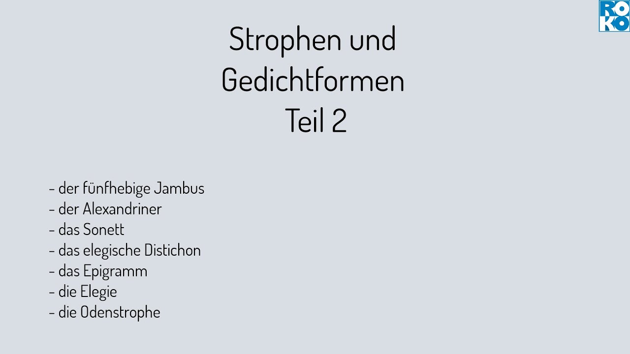Lyrikanalyse Basics 4: die komplizierteren Strophenformen - Form und Funktion