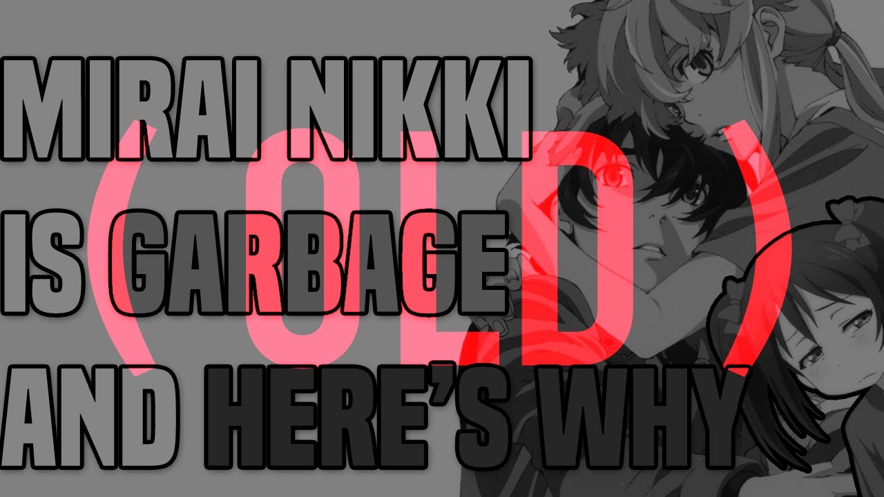 (OLD) Mirai Nikki is Garbage, and Here's Why