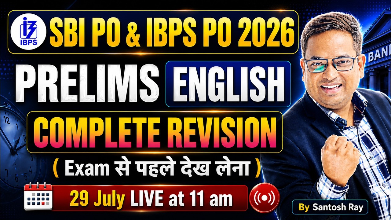 SBI PO & IBPS PO 2026 | Prelims English Complete Revision | Most Expected Questions | By Santosh Ray