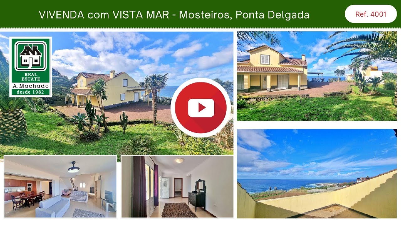 Ref. 4001 - VENDA de MORADIA - VIVENDA com VISTA MAR nos Mosteiros,  São Miguel, Açores