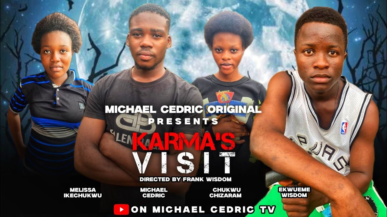 KARMA'S VISIT - EKWUEME WISDOM, MICHAEL CEDRIC, MELISSA IKECHUKWU - Latest Nollywood movies 2026