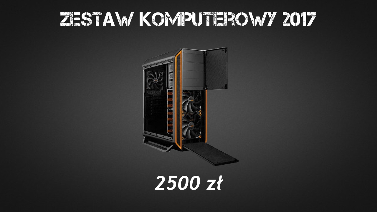 Zestaw komputerowy za 2500zł 2017