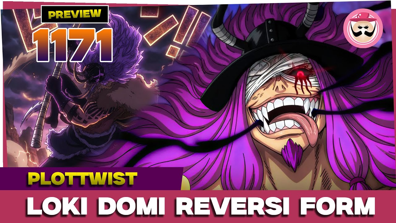ONE PIECE 1171 - LOKI TERKENA DOMI REVERSI DAN JADI ANCAMAN ELBAPH!! FLASHBACK USAI!!