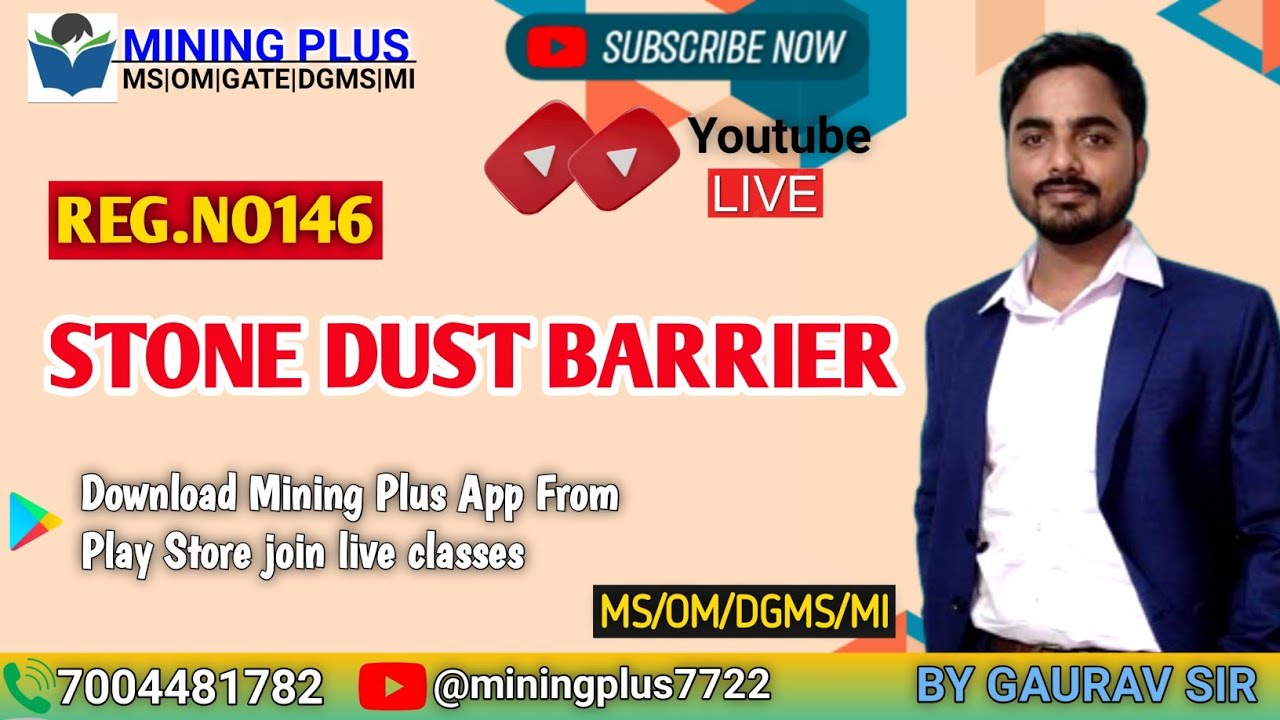 CMR 2017/ REG NO 146/ Stone dust barierII LIVE CLASS @Mining Plus  7004481782