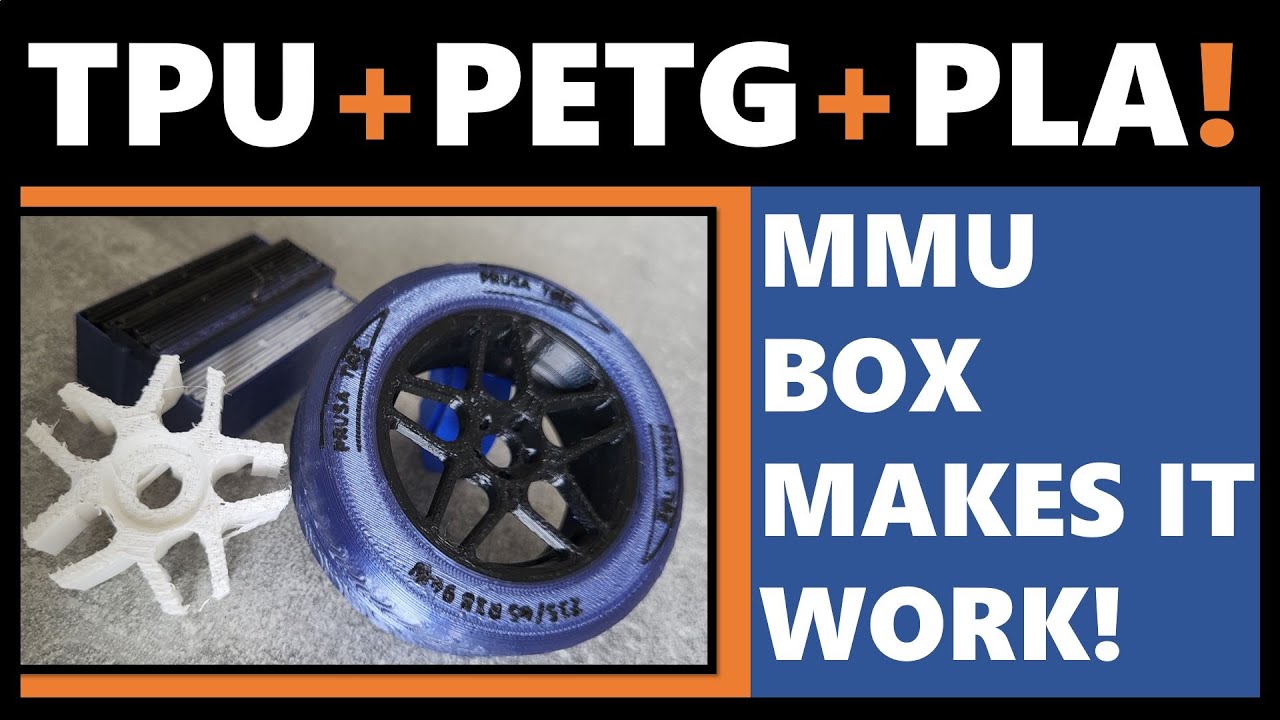 MMU BOX (Experimental) TPU Multi-Material Print on Prusa MMU3 — 10 Hr Success