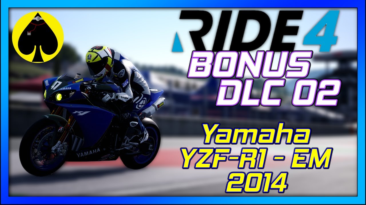 RIDE 4 - BONUS DLC PACK 02 - Yamaha YZF-R1 - EM 2014