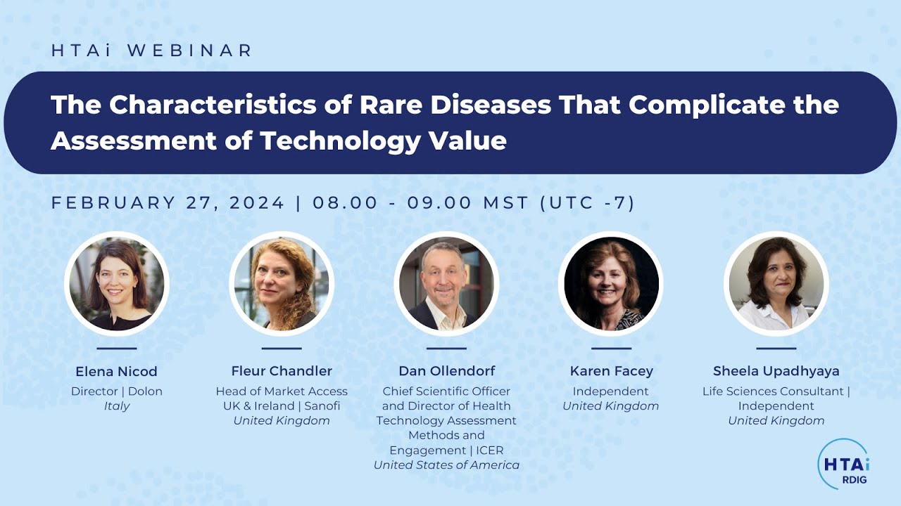 The Characteristics of Rare Diseases That Complicate the Assessment of Technology Value