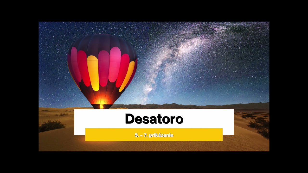 Desatoro - prikázania č. 5, 6 a 7 (učivo pre 3 ročník - náboženstvo)