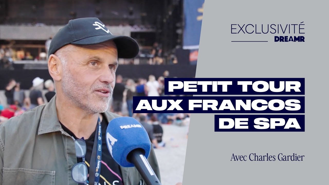 🎶 : Les coulisses des Francofolies de Spa