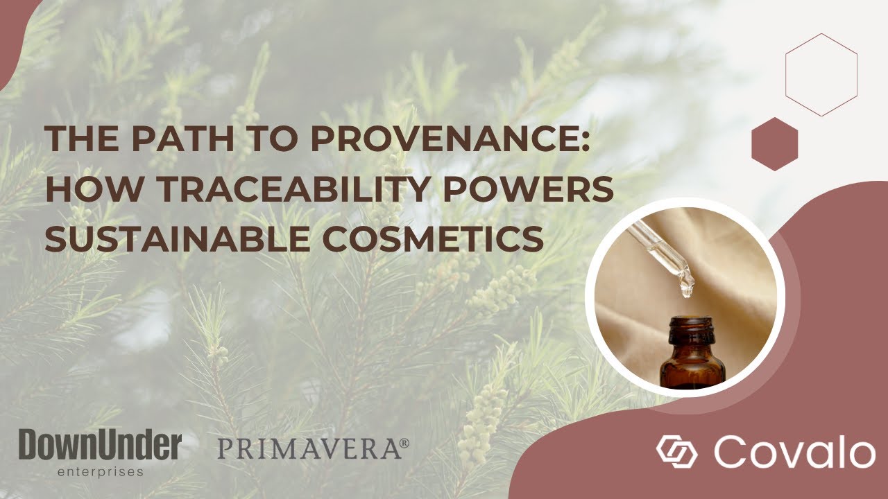 🌿 The Path to Provenance: How Traceability Powers Sustainable Cosmetics