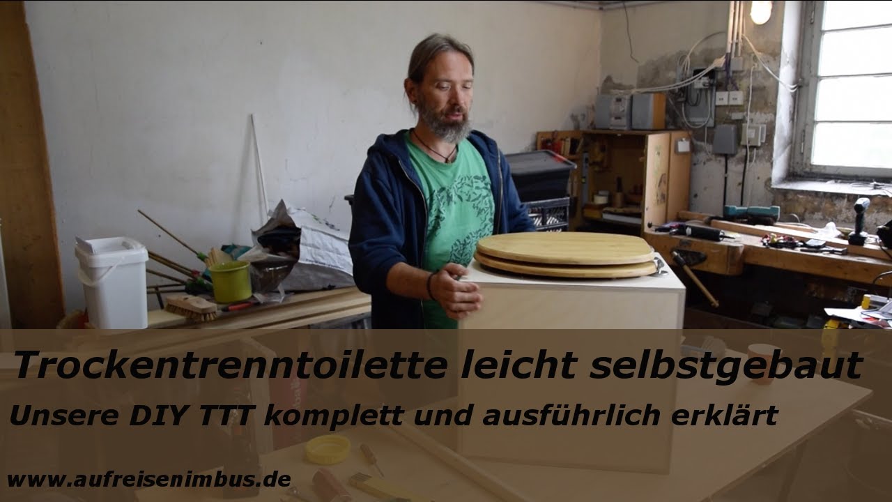 Trockentrenntoilette * DIY TTT * Vanlife pur *  Aufreisenimbus