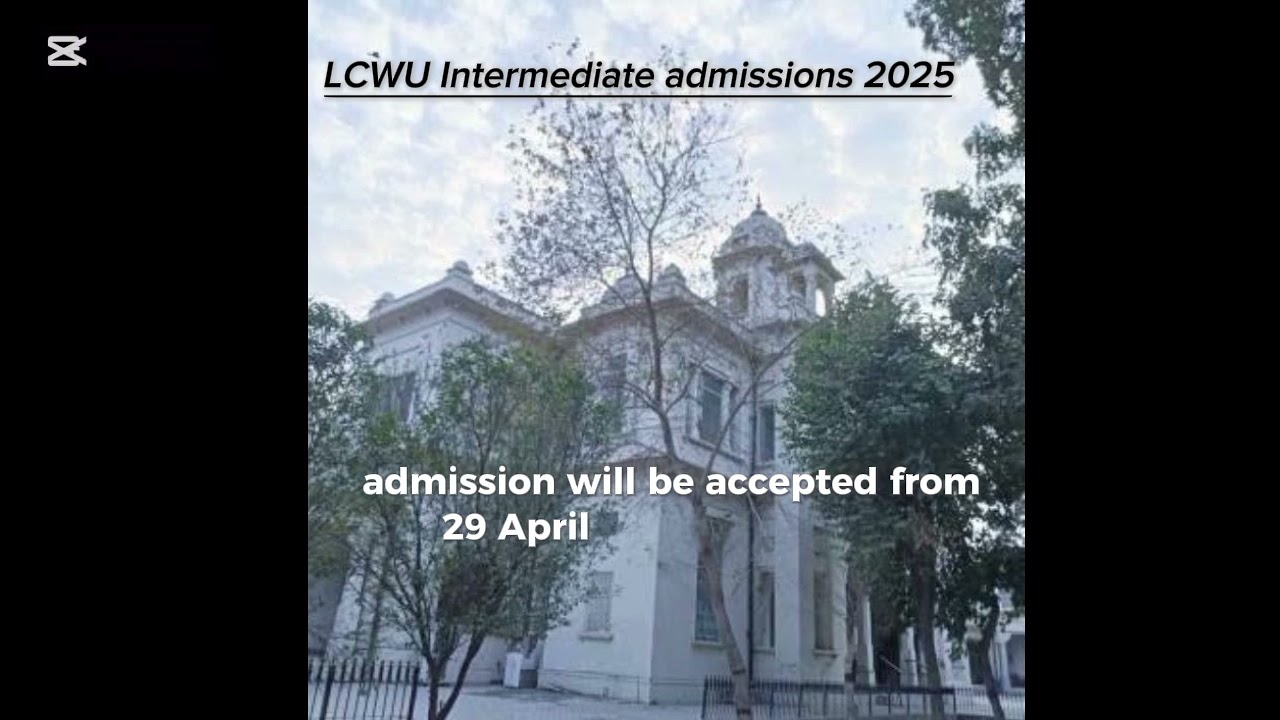 Last Chance! LCWU intermediate admissions 2025