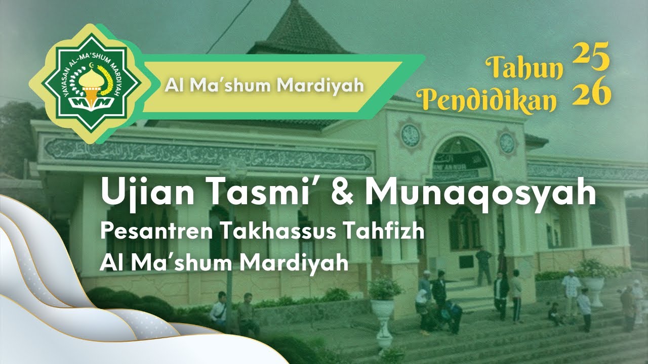 Pembukaan Ujian Tasmi' dan Munaqosyah 2025-2026