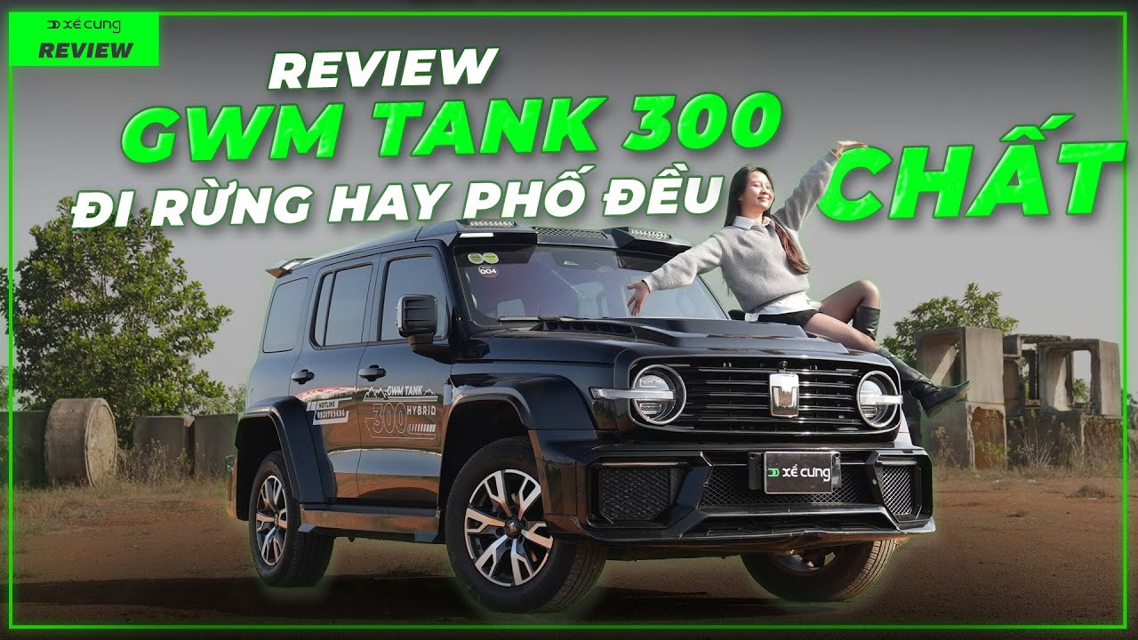 Đ&aacute;nh gi&aacute; GWM Tank 300: động cơ Hybrid 2.0 Turbo, OFF-ROAD hay đi phố đều v&ocirc; tư!