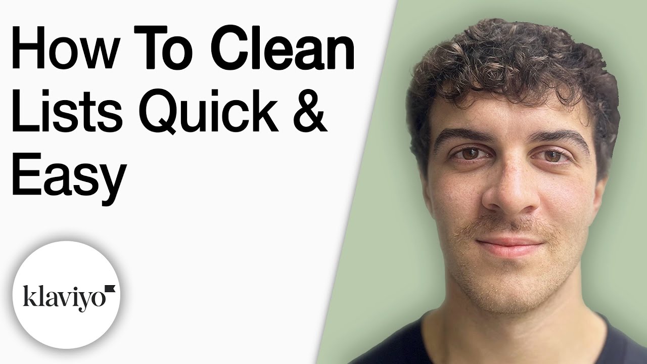 How to Clean Klaviyo Lists Quick and Easy [2025 Full Guide]
