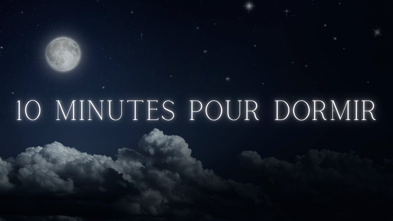 🌙 10 minutes pour s’endormir naturellement – Relaxation guidée du soir  ⭐