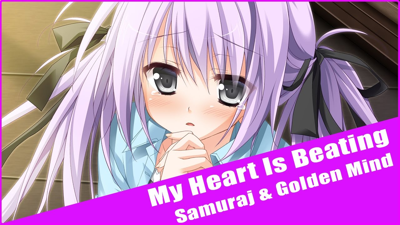 Nightcore - My Heart Is Beating [Re-Upload]