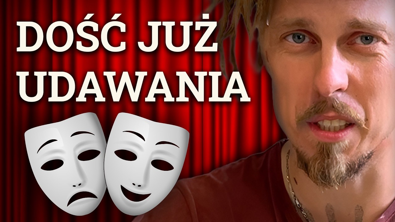 Jak przestać udawać i zacząć żyć prawdziwie? 7 krok&oacute;w do autentyczności