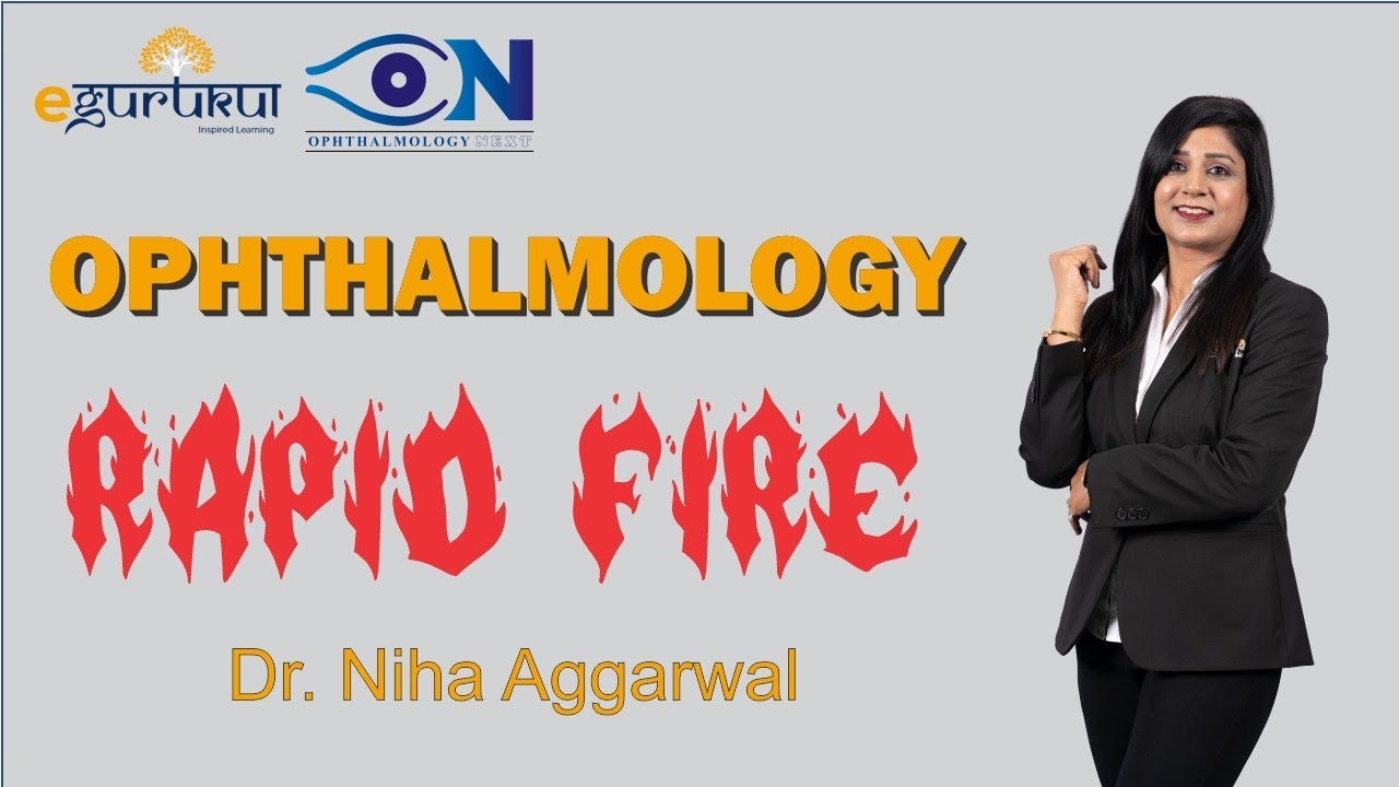 Ophthalmology Rapid Fire