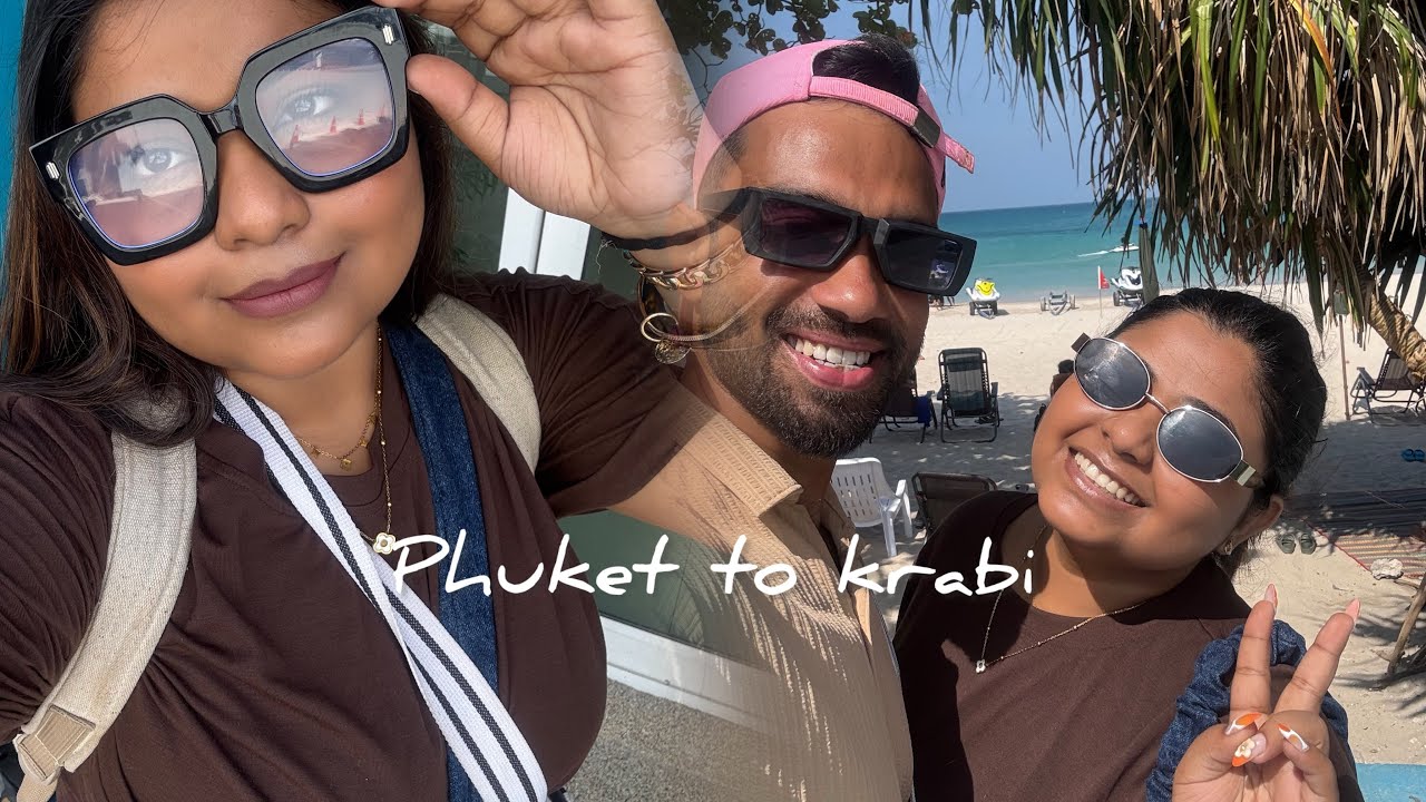 Phuket to krabi journey | thailand part 2