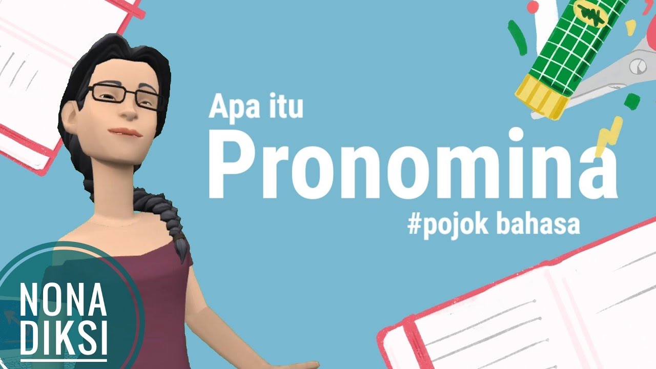 APA ITU PRONOMINA?