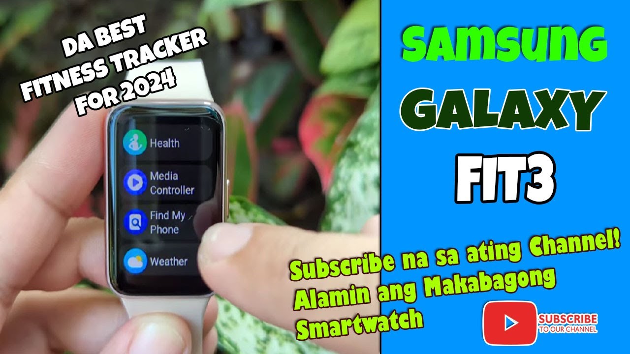 Samsung Galaxy Fit3  Pinakabagong Fitness Tracker from Samsung