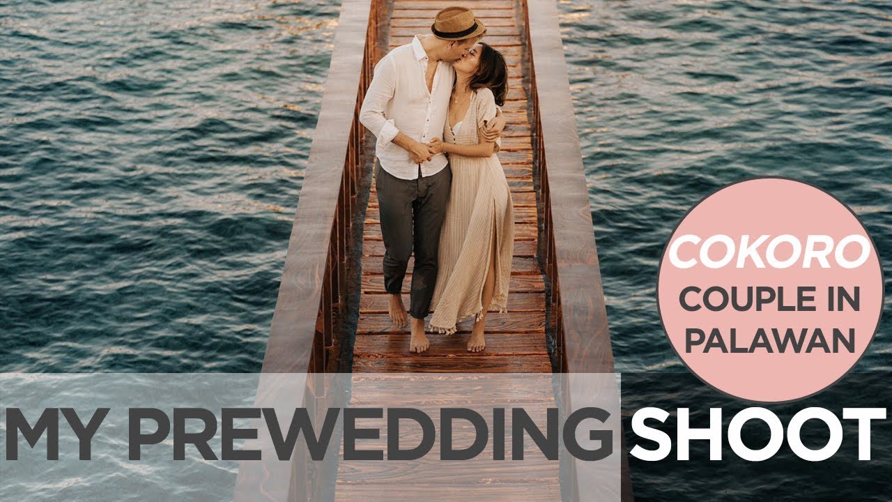 #COKORO Pre-wedding Shoot in Palawan | Camille Co