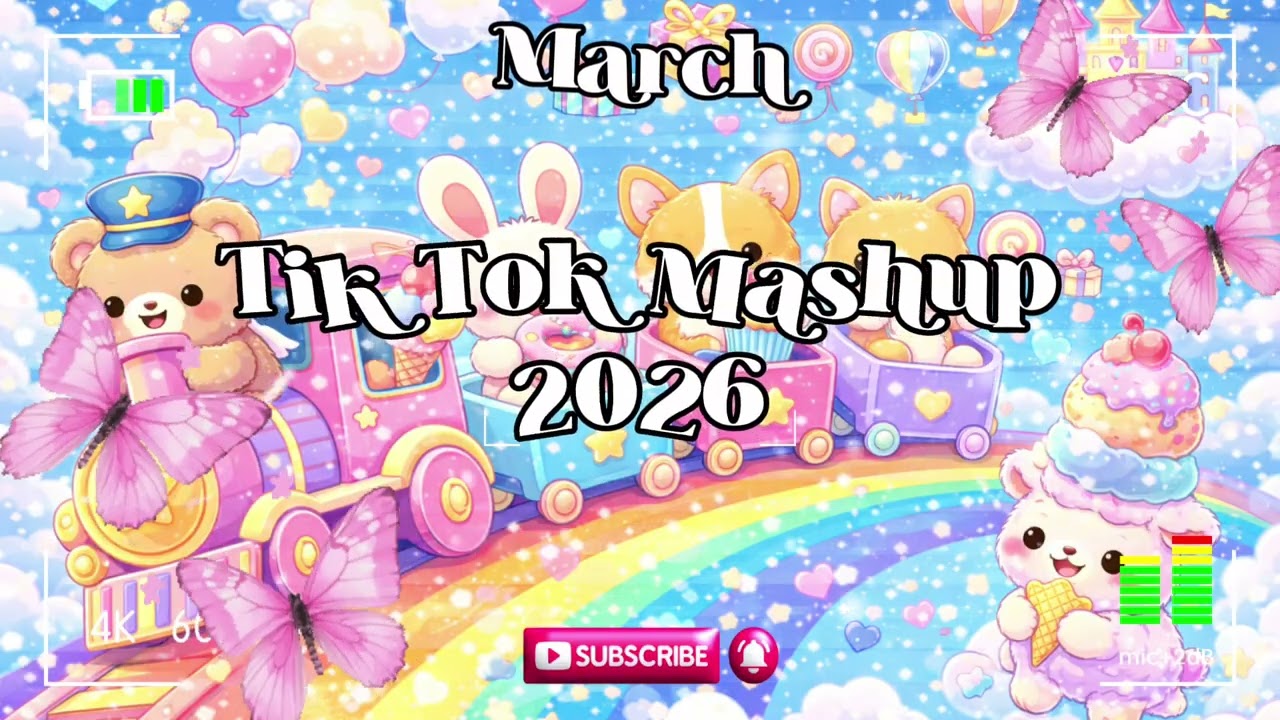 💫🌸 Tiktok Mashup March  2026 💫🌸