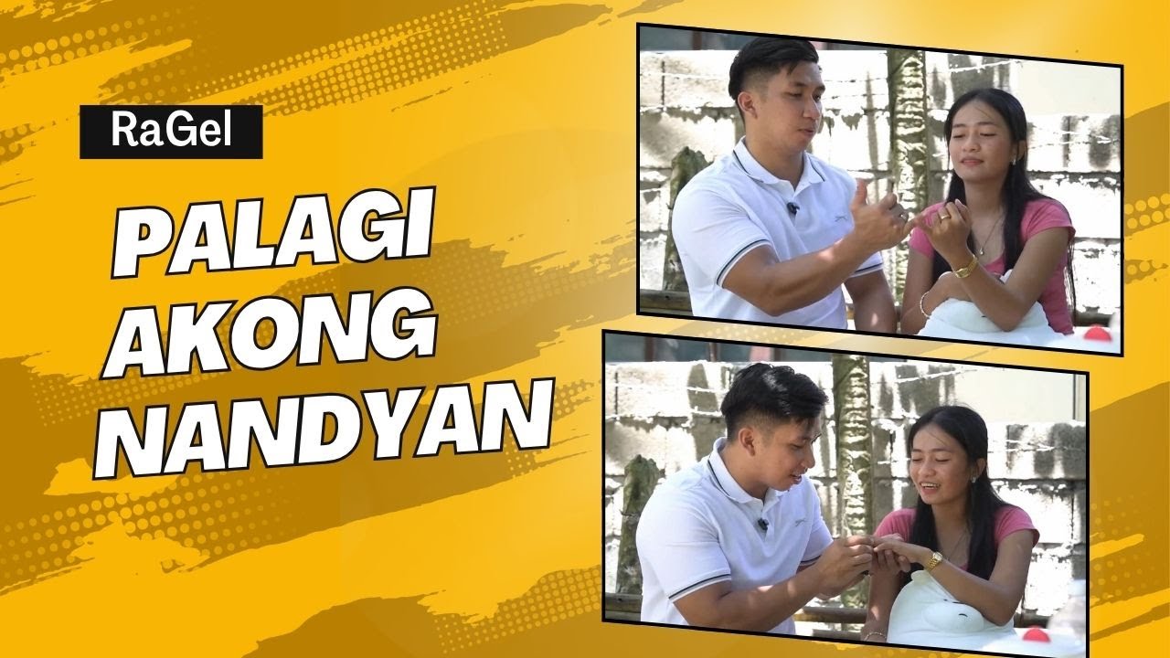 Palagi Akong Nandyan | RaGel Love Song