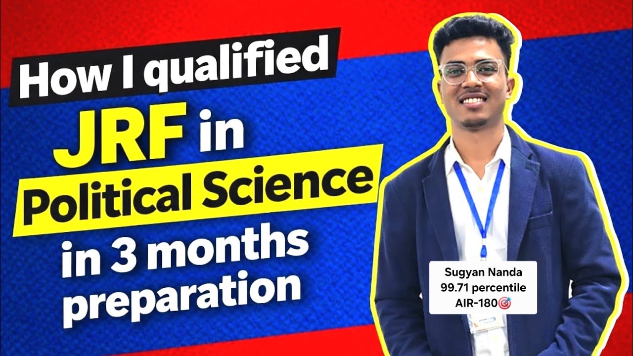 How I Qualified UGC NET JRF in Political Science After 4 Attempts | Decoding Political Science 