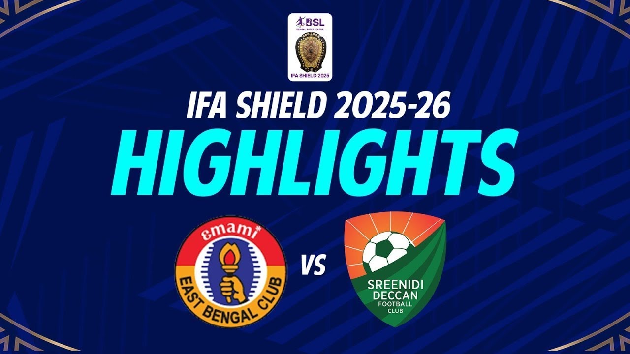 East Bengal FC 4-0 Sreenidi Deccan FC | IFA Shield 2025 Highlights | 08.10.2025