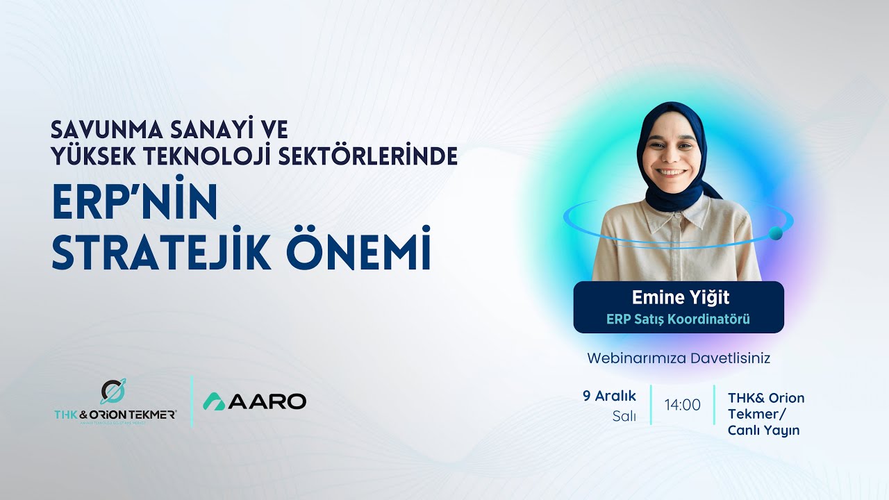 Savunma Sanayinde ve Y&uuml;ksek Teknoloji Sekt&ouml;rlerinde ERP&rsquo;nin Stratejik &Ouml;nemi