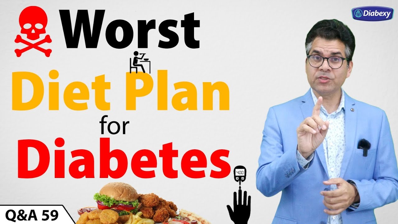 Worst Diet Plan for Diabetes | Diabexy