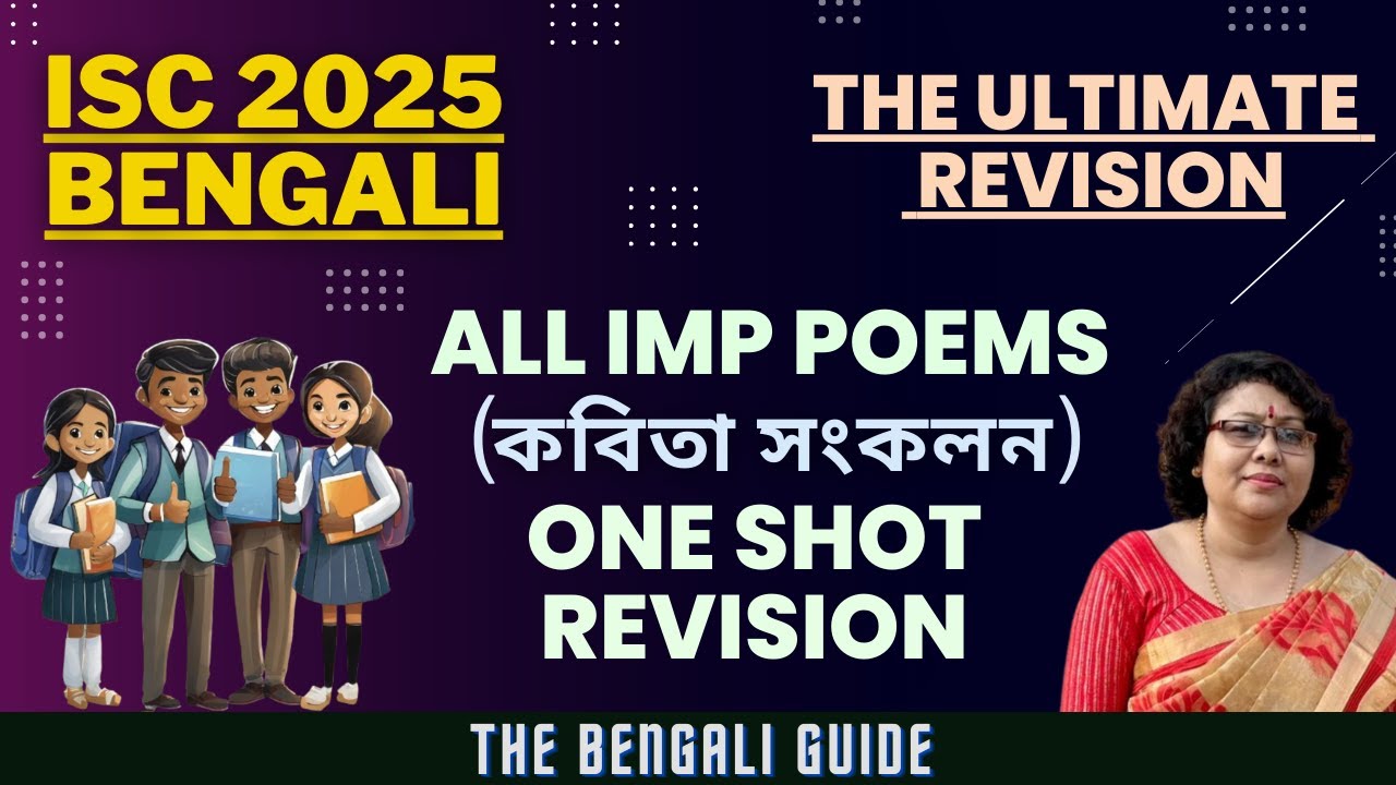ISC Bengali Poems 2025: One-Shot Revision | All Imp Poems Covered!