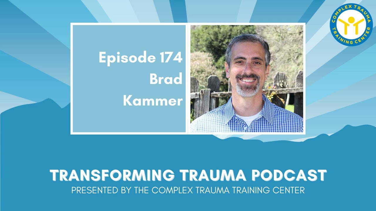Celebrating Agency, Therapist Self-Care, and the new NARM Workbook with Brad Kammer, CTTC...