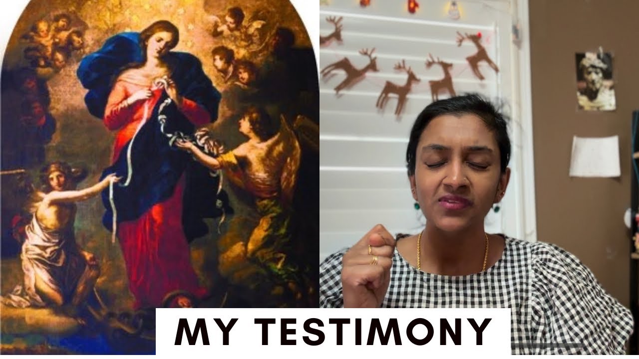 The Biggest Testimony In My Life/  A Miracle through our Lady Undoer Of Knots